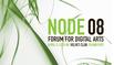 NODE08 – Forum for digital Arts / VVVV Community meeting